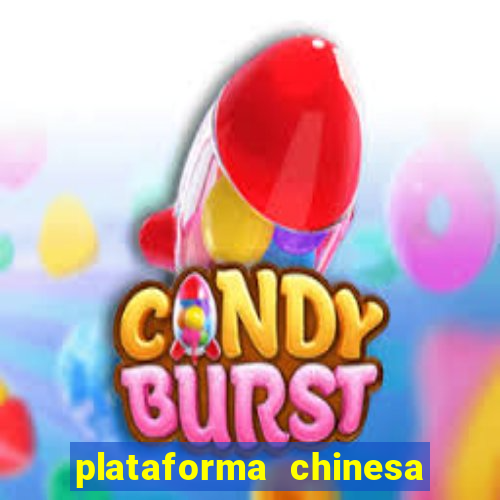 plataforma chinesa de jogos de cassino